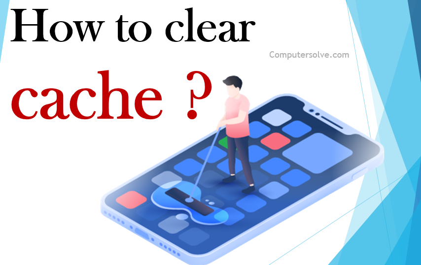 How to clear cache