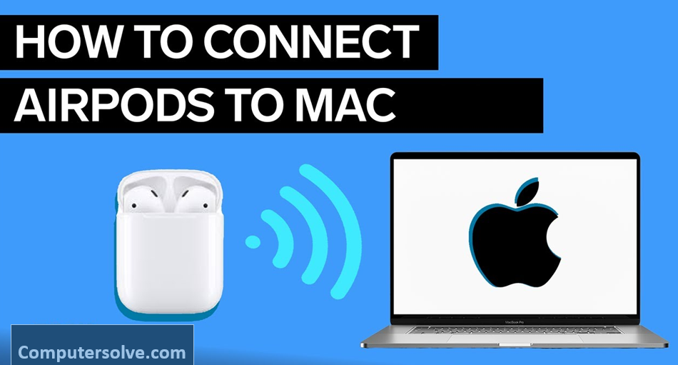 How to connect airpods to mac
