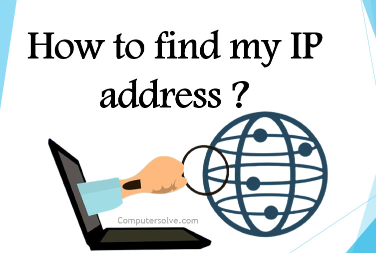 How to find my IP address ?