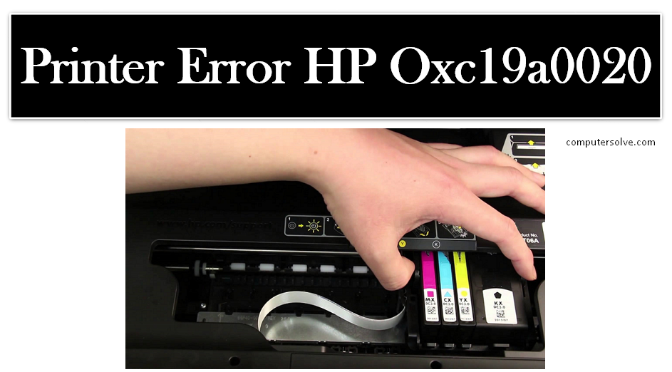 Printer Error HP Oxc19a0020