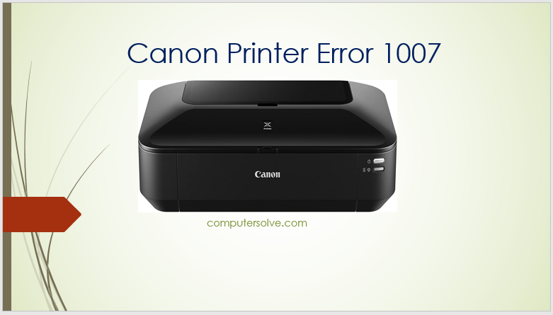 Canon Printer Error 1007