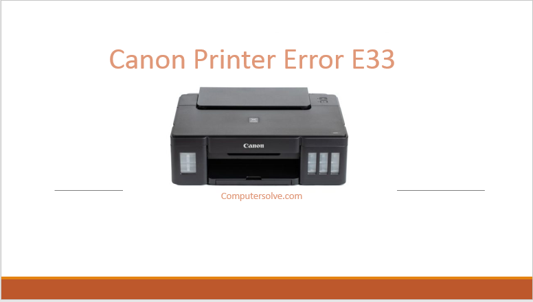 Canon Printer Error E33