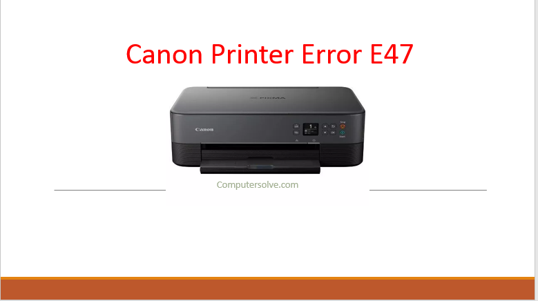 canon printer error E47