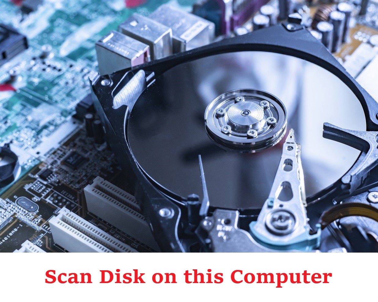 Scan Disk on this Computer