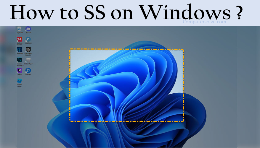 How to SS on Windows