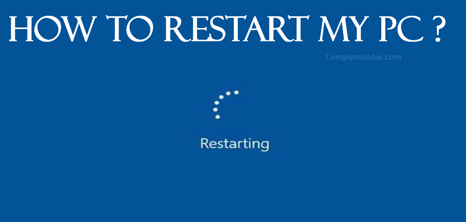 How to restart my PC