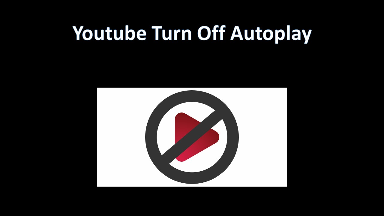 Youtube Turn Off Autoplay