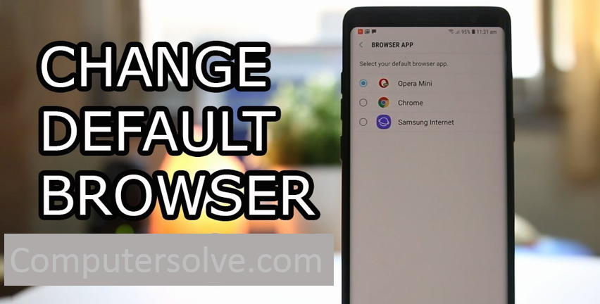 How to change default browser ?