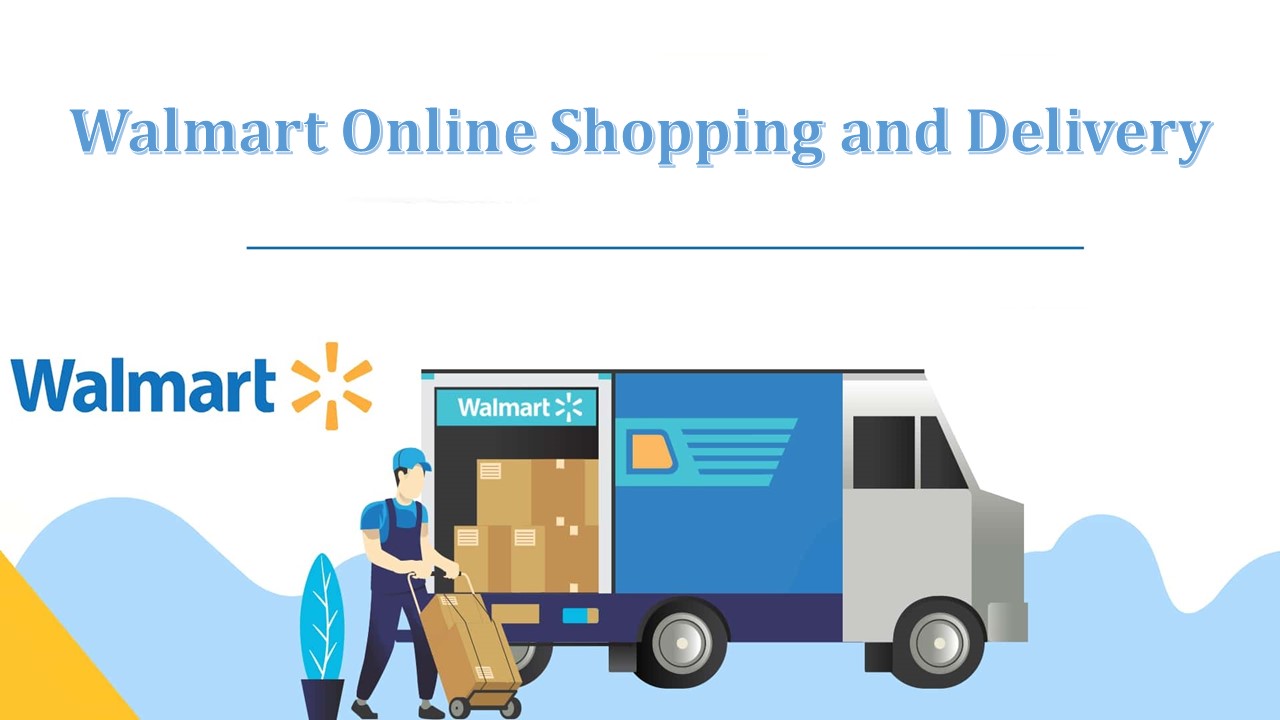 Walmart Online Shopping and Delivery