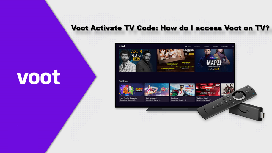 How do I access Voot on TV: Voot activate TV code