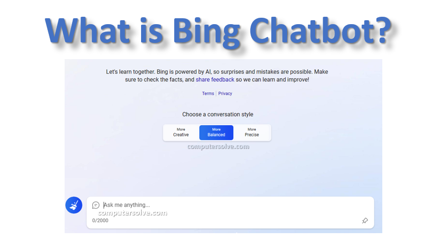 What is Bing Chatbot? Feature and Use