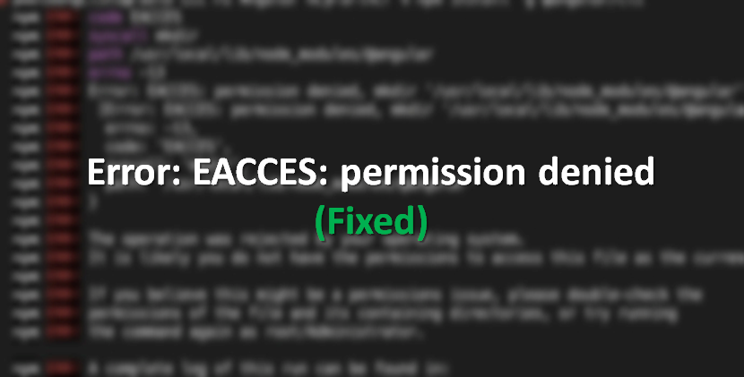 Error: EACCES: permission denied (Fixed)