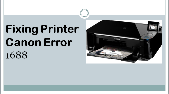 Canon Printer Error 1688