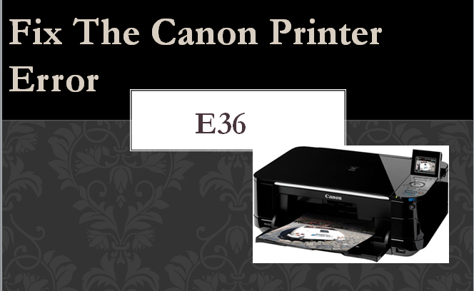 Canon Printer Error E36