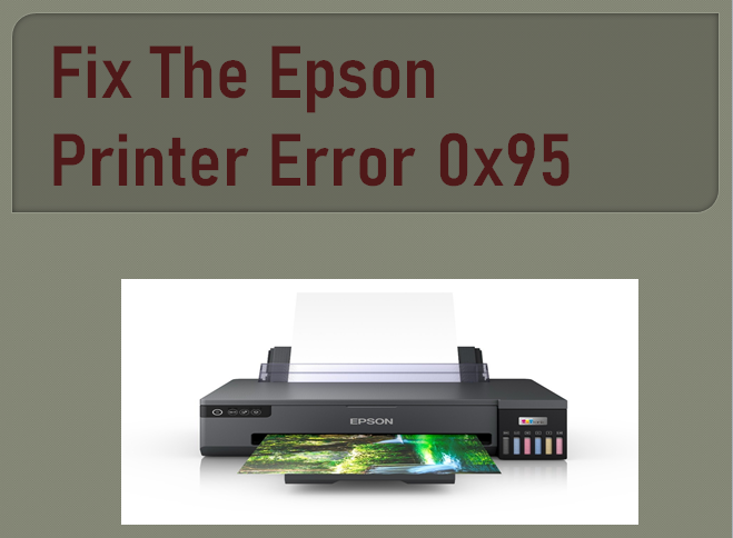 Epson Printer Error 0x95