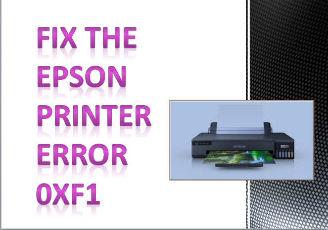 Epson Printer Error 0xf1